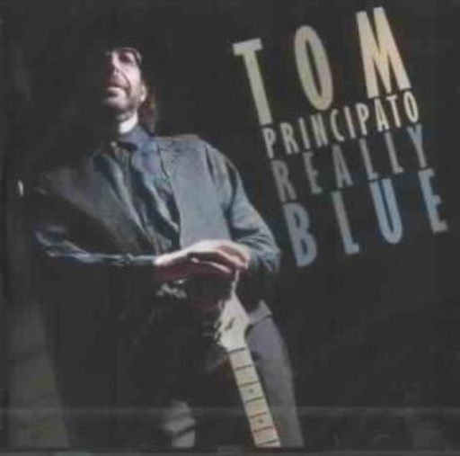 Tom Principato – Really Blue