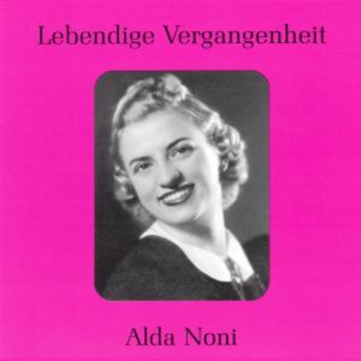 Alda Noni – Lebendige Vergangenheit