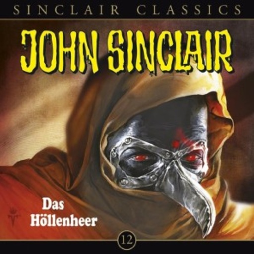 John Sinclair – Classic 12: Das Höllenheer