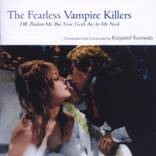 Krzysztof Komeda – The Fearless Vampire Killers (Tanz der Vampire)
