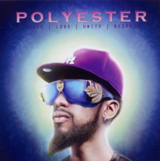Polyester – Peace Love Unity Respect