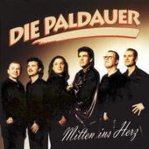 Die Paldauer – Mitten ins Herz