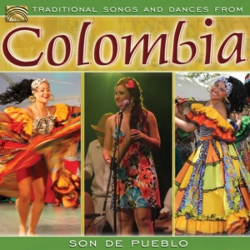 Son De Pueblo – Traditional Songs And Dances From Colombia
