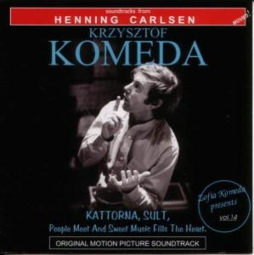 Krzysztof Komeda – Kattorna/Sult/People Meet And Sweet Music Fills The Heart