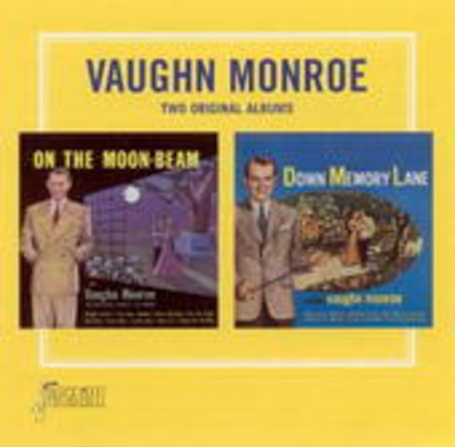 Vaughn Monroe – On The Moonbeam/Down Memory Lane ... Plus!