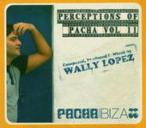 Wally Lopez – Perceptions Of Pacha Vol. II