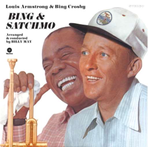 Louis Armstrong & Bing Crosby – Bing & Satchmo
