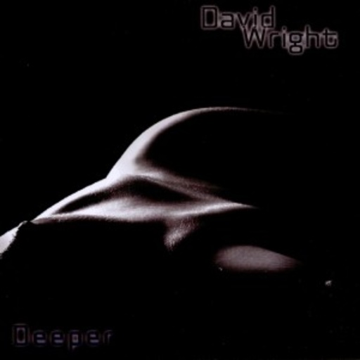 David Wright – Deeper