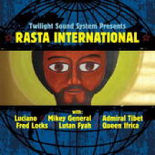 Twilight Sound System – Rasta International