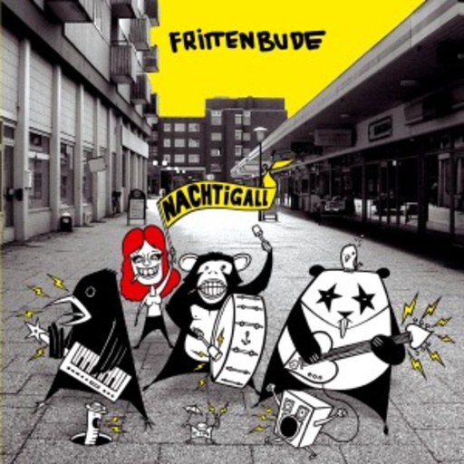 Frittenbude – Nachtigall