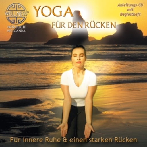 Canda – Yoga für den Rücken - Für innere Ruhe & einen starken Rücken