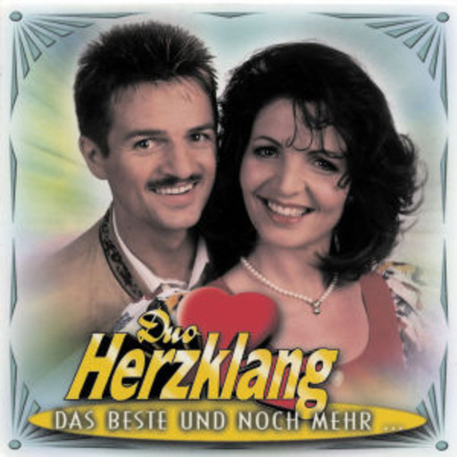 Duo Herzklang – Das Beste und noch mehr