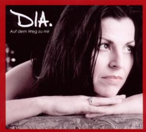 Dia. – Auf dem Weg zu mir