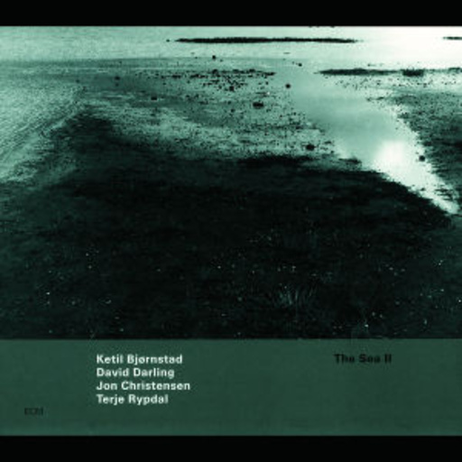 Ketil Björnstad/David Darling – The Sea II