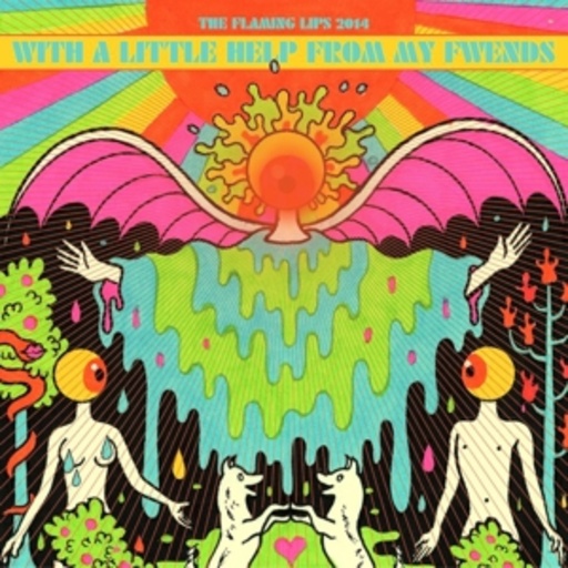 The Flaming Lips – With A Little Help From My Fwends