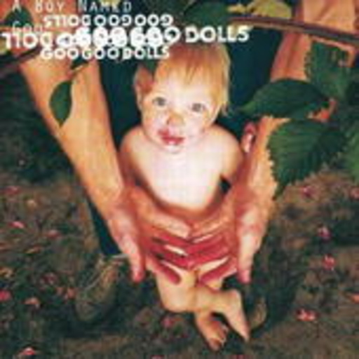 The Goo Goo Dolls – A Boy Named Goo