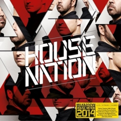 Diverse – House Nation - Compiled By Milk & Sugar