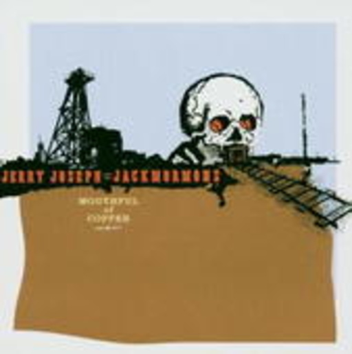 Jerry Joseph & The Jackmormons – Mouthful Of Cooper