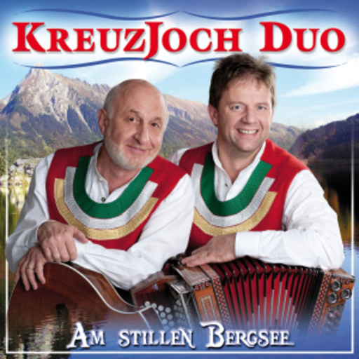 Kreuzjoch Duo – Am stillen Bergsee