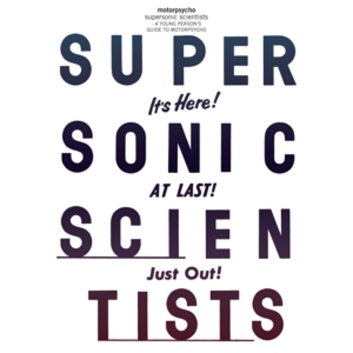 Motorpsycho – Supersonic Scientists