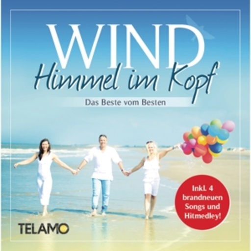Wind – Himmel im Kopf - Das Beste vom Besten