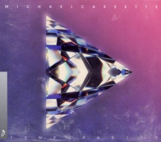 Michael Cassette – Temporarity