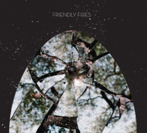 Friendly Fires – Friendly Fires