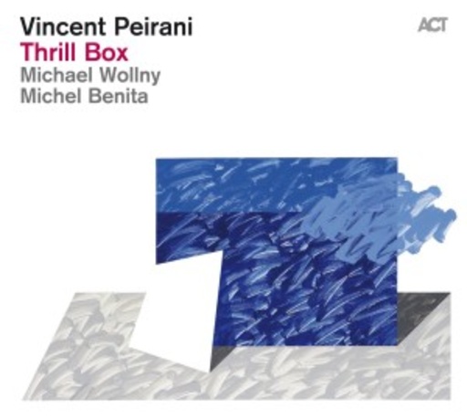 Vincent Peirani – Thrill Box