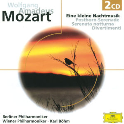 Karl Böhm/Berliner Philharmoniker/Wiener Philharmoniker – Eine kleine Nachtmusik/Posthorn-Serenade/Serenata Notturna/Divertimenti
