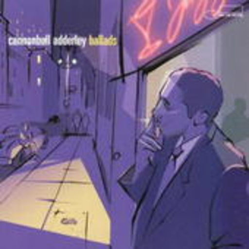 Cannonball Adderley – Ballads