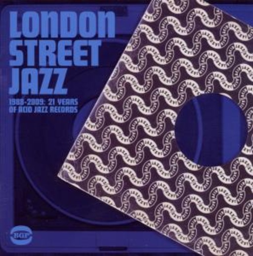 Diverse – London Street Jazz 1988-2009 - 21 Years Of Acid Jazz Records