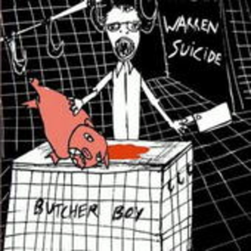 Warren Suicide – Butcherboy