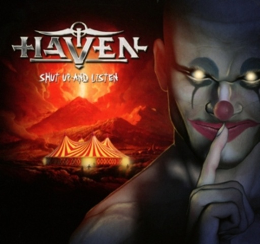 Haven – Shut Up And Listen