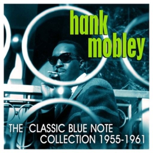 Hank Mobley – The Classic Blue Note Colection 1955-1961