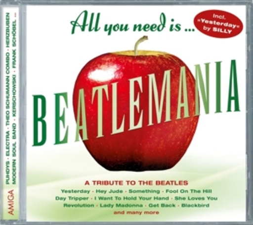 Diverse – All You Need Is ... Beatlemania - A Tribute To The Beatles