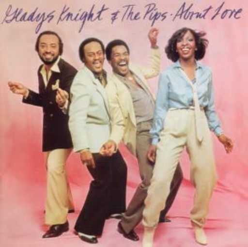 Gladys Knight & The Pips – About Love