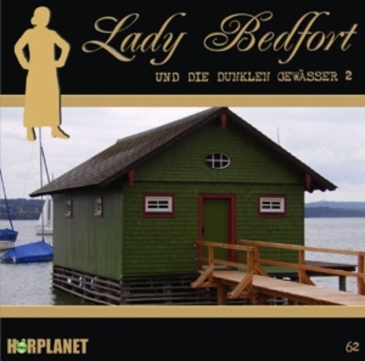 Diverse – Lady Bedfort (62) - Die dunklen Gewässer Teil 2