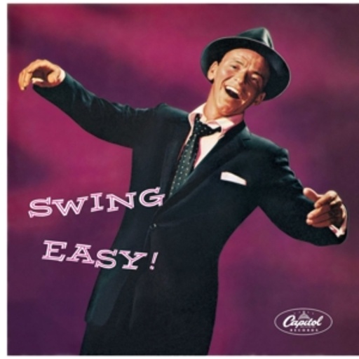 Frank Sinatra – Swing Easy!