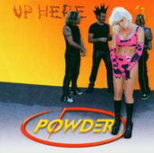 Powder – Up Here