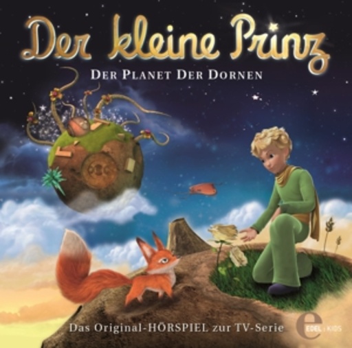 Diverse – Der kleine Prinz - Der Planet der Dornen (5) - Das Original-Hörspiel zur TV-Serie