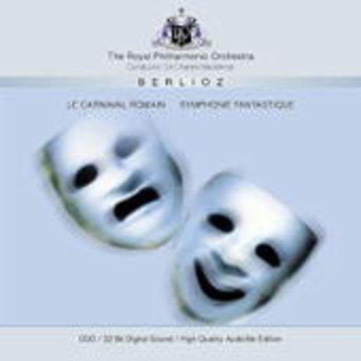 The Royal Philharmonic Orchestra/Sir Charles MacKerras – Le Carnaval Romain/Symphony Fantastique (High Quality Audiofile Edition)