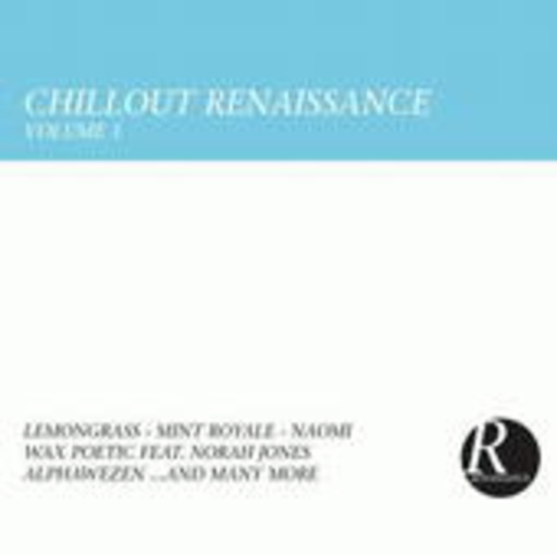 Diverse – Chillout Renaissance Vol. 1