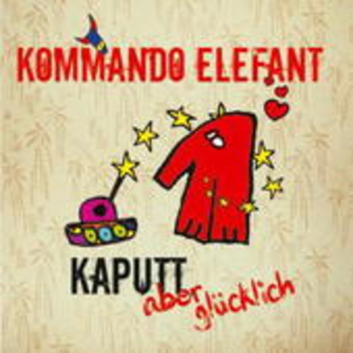 Kommando Elefant – Kaputt aber glücklich