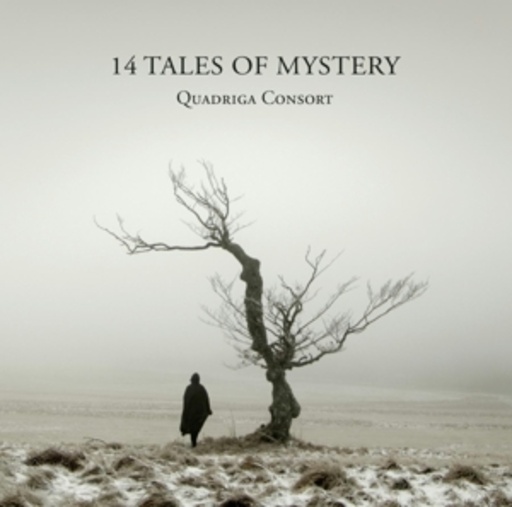 Quadriga Consort – 14 Tales Of Mystery