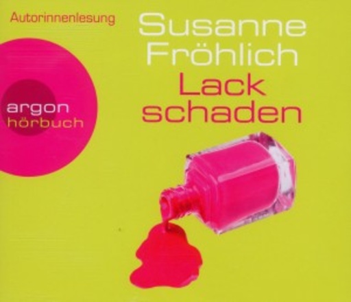 Susanne Fröhlich – Lackschaden