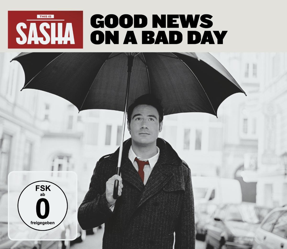 Sasha – Good News On A Bad Day