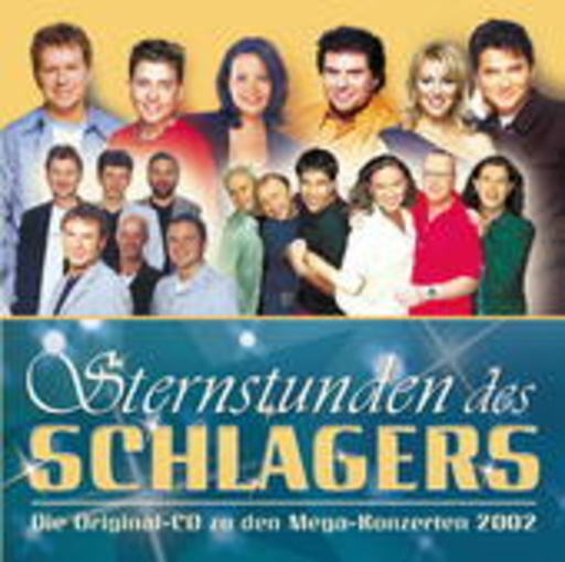 Diverse – Sternstunden des Schlagers - Die Original-CD zu den Mega-Konzerten 2002