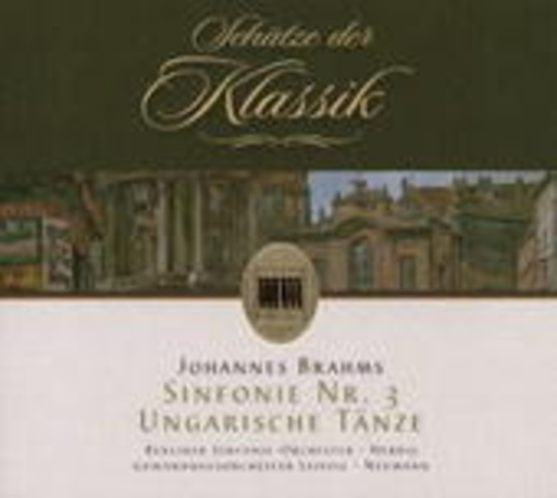 Berliner Sinfonie-Orchester – Sinfonie Nr. 3/Ungarische Tänze (Schätze der Klassik)