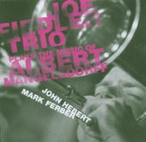 Jo Fiedler Trio – Music Of Albert Mangelsdorff