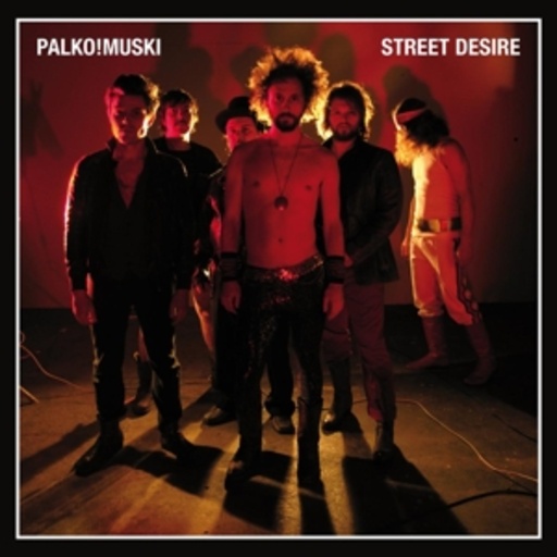 Palko!Muski – Street Desire